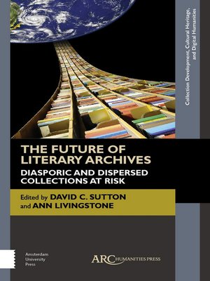 cover image of The Future of Literary Archives